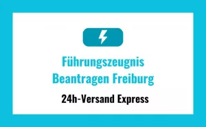 Führungszeugnis Beantragen Freiburg