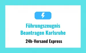 Führungszeugnis Beantragen Karlsruhe
