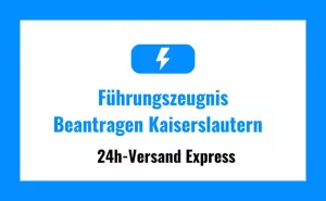 Führungszeugnis in Kaiserslautern Beantragen