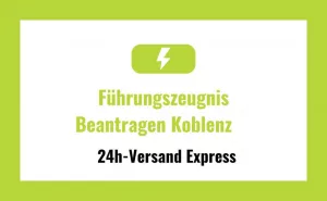 Führungszeugnis in Koblenz Beantragen