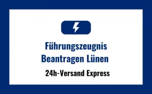 Führungszeugnis in Lünen Beantragen