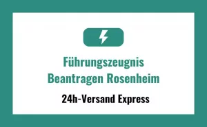 Führungszeugnis in Rosenheim Beantragen Online