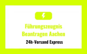 Führungszeugnis Beantragen in Aachen