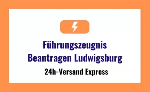Führungszeugnis Beantragen in Ludwigsburg
